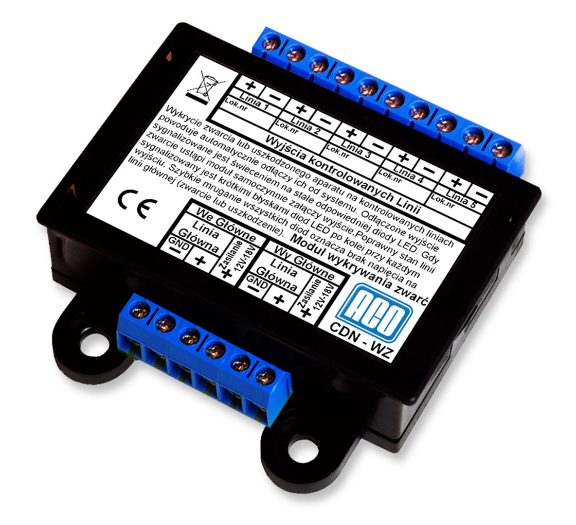 ACO CDN-WZ The module is used to detect a short circuit of the line or damage to the home station in the premises. ACO CDN-WZ The module is used to detect a short circuit of the line or damage to the home station in the premises.